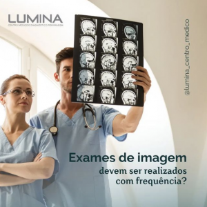 Read more about the article Exames de Imagens, devem ser realizados com frequência?