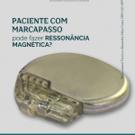 Paciente com marcapasso pode fazer ressonância magnética? Descubra como a tecnologia está evoluindo!