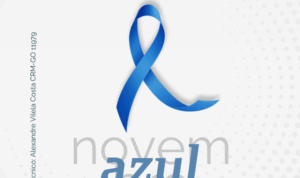 Novembro Azul: cuidar da saúde masculina é um ato de coragem