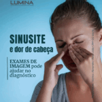 Sinusite e dor de cabeça: quando exames de imagem ajudam no diagnóstico